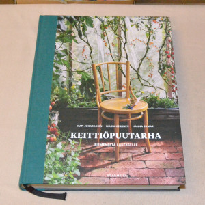 Keittiöpuutarha - Siemenestä lautaselle